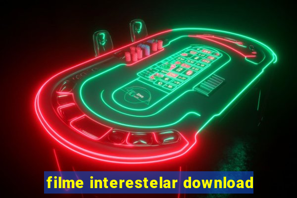 filme interestelar download